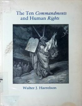 THE TEN COMMANDMENTS AND HUMAN RIGHTS